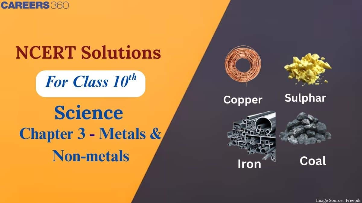 NCERT Solutions For Class 10 Science Chapter 3 